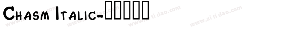 Chasm Italic字体转换